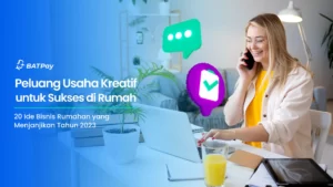 20 Ide Bisnis Rumahan yang Menjanjikan Tahun 2024: Peluang Usaha Kreatif untuk Sukses di Rumah